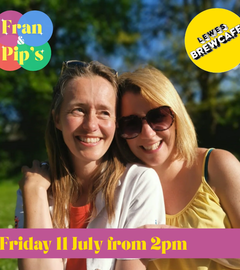 Lewes Brewcafe Haps w/c 7/7/25